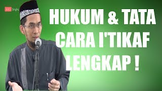 Hukum amp Tata Cara itikaf  Ustadz Adi HidayatLCMA [upl. by Mccartan]