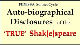 Dialog on FIDESSA Autobiographic Disclosures of the quottruequot Shakespeare [upl. by Nywrad966]