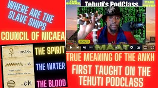 TEHUTI PODCLASSANKH MEANING FIRST REVEALEDSLAVE SHIPSCOUNCIL OF NICAEAANUNNAKI [upl. by Oht791]