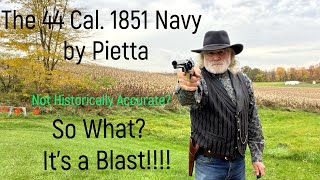 The 1851 Navy in 44 Caliber by Pietta blackpowder capandball pietta oldwest shooting [upl. by Eille]