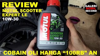 REVIEW OLI MOTUL SCOOTER EXPERT LE 10W30  PART 1 [upl. by Kuster]