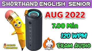 English Senior Aug 2022 ✍️ 120 WPM ✏️ Book Speed [upl. by Herwin]