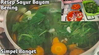 Sayur Bayam Bening [upl. by Ihcelek]