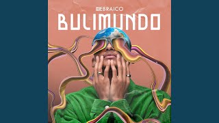 Bulimundo [upl. by Hilario]