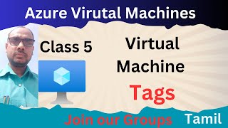 5 VM Tags  Everything about Azure VMs in Tamil  Huzefai azure azurevm [upl. by Grubman775]