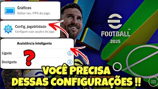 As Melhores CONFIGURAÇÕES do EFOOTBALL 2025 MOBILE  Como Mudar Gráficos Câmera e Controle [upl. by Cheng449]