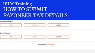 UHRS Training Step by Step Guide on How to Submit your Payoneer TAX Details [upl. by Ducan]