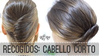 PEINADOS PARA CABELLO CORTO  2 RECOGIDOS FÁCILES [upl. by Earahs]