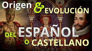 HISTORIA  Origen y Evolución del Español o Castellano  MINIDOCUMENTAL [upl. by Colville]