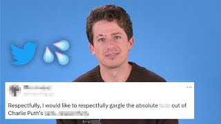 Charlie Puth Reads Thirst Tweets [upl. by Suirada]