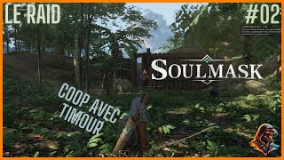 Premier raid fructueux  Soulmask en coop avec TimourGaming  02 FR 1440P soulmask [upl. by Notsa]