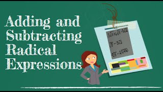 Adding and Subtracting Radical Expressions [upl. by Mis]