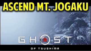 How to Ascend Mt Jogaku  The Undying Flame  Ghost of Tsushima [upl. by Eustace]