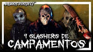 9 Slashers de Campamentos  Andros Project [upl. by Gnouv]