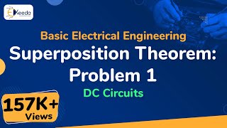 Superposition Theorem  Problem 1  DC Circuits  Basic Electrical Engineering [upl. by Elizabet]