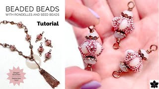 How to Beaded Bead Links  Rondelle Seed Beads  Easy [upl. by Alleyne]