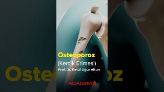 Osteoporoz Kemik Erimesi  Prof Dr Betül Uğur Altun [upl. by Ahsiekim]