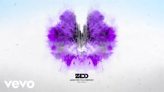 Zedd  Addicted To A Memory ft Bahari Official Audio [upl. by Nehtanoj]