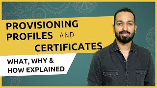 Provisioning Profiles and Certificates  What Why and How Explained [upl. by Moreen]