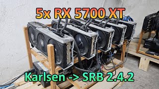 5x RX 5700 XT  Karlsen Hashrate amp Profit SRB 242 [upl. by Alliuqat]