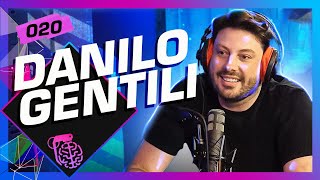 DANILO GENTILI  Inteligência Ltda Podcast 020 [upl. by Ecineg]