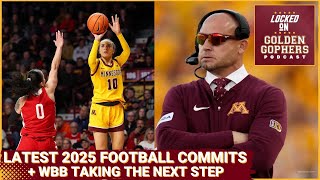 Minnesota Gophers Reeling in 2025 Football Commitments  Gophers WBB Taking Shape for Next Season [upl. by Gasperoni56]