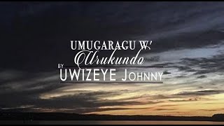 Umugaragu wUrukundo Official Video Lyrics [upl. by Htenywg]