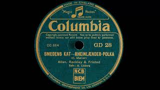 Smedens Kat  RheinlænderPolka  Allan  Reckley amp Fristed  1935 [upl. by Andromache64]