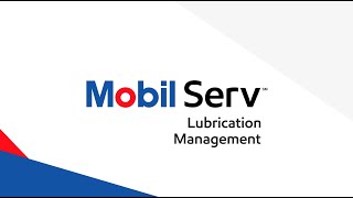 Digitizing maintenance with Mobil Serv Lubrication Management [upl. by Lenrad]