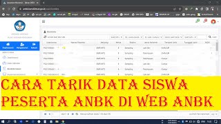 Cara Tarik Data Siswa Peserta ANBK 2023 di Web ANBK [upl. by Naziaf]