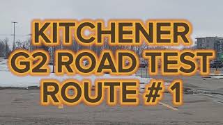 Kitchener G2 Road Test Route  1  Mock Test [upl. by Haynor]