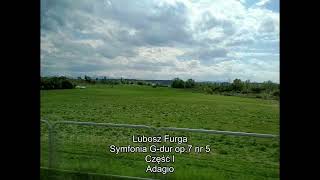 Lubosz Furga  Symfonia Gdur op7 nr 5 [upl. by Adnir]