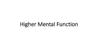 Higher Mental Function  DrKVGiriraja [upl. by Bohlin613]