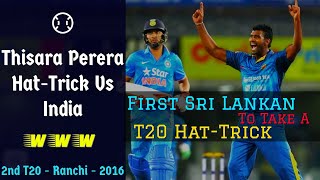 Thisara Perera HatTrick Vs India  First Sri Lankan To Take A HatTrick In T20 International [upl. by Kizzie295]