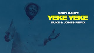 Mory Kanté  Yeke Yeke Duke amp Jones Remix [upl. by Reta139]