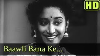 Bawali Bana Ke Chhod  Parivar Songs  Jairaj  Usha Kiran  Asha Bhosle [upl. by Fiora]