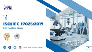 Introduction ISOIEC 170252017  Testing  Calibration laboratory [upl. by Stanhope]