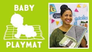 Modern Baby Playmat with Denim Backing Easy Sewing Tutorial with Vanessa of Crafty Gemini Creates [upl. by Nitsur]