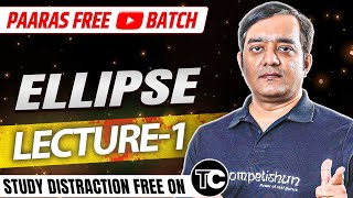 1Ellipse Introduction and standard Equations IIT JEE MATHS [upl. by Eelinej]