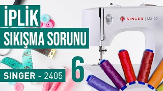 Singer 2405 Dikiş Makinesi  Bölüm 6  İplik Sıkışma Sorunu  ve Çözümleri [upl. by Clari]