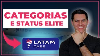 Como funcionam as Categorias da Latam Pass  Status Elite Latam [upl. by Craggie]