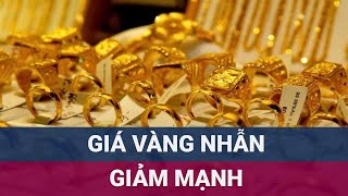 Giá vàng nhẫn hôm nay quottiếp đàquot giảm mạnh Liệu đã xuống mức kỷ lục  VTC Now [upl. by Arym621]