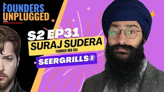 S2 E31 CEO amp Founder at SEERGRILLS Suraj Sudera [upl. by Aerb]