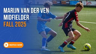 Marijn van der Ven  Midfielder  Fall 2025 [upl. by Enorej]