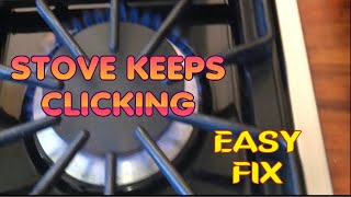 ✨ Gas Stove Keeps Clicking  Fast  Easy FIX ✨ [upl. by Irrak]