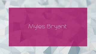 Myles Bryant  appearance [upl. by Yrolg20]