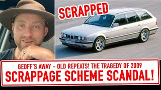 The 2009 Scrappage Scheme was an AUTOMOTIVE SCANDAL [upl. by Adnhoj]