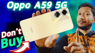 সমস্যায় ভরা Oppo A59 5g 😂🤣 Dont buy Oppo A59 5G  Tech Tips Banglaa [upl. by Assenad39]