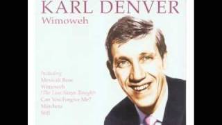 Karl Denver  Wimoweh [upl. by Payne]