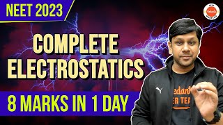 Electrostatics Class 12 Physics  NEET 2023 PYQs  8 MARKS in 1 Day 🔥 Class 12 Physics Chapter 2 [upl. by Aciemaj]